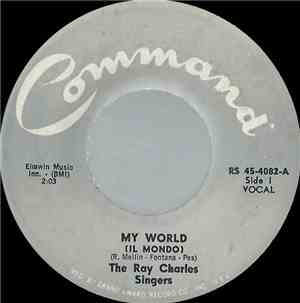 The Ray Charles Singers - My World (Il Mondo)