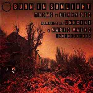 Tooms  & Lenny Dee - Burn In Sunlight