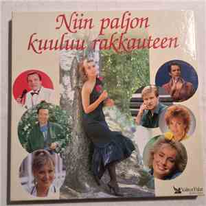 Various - Niin Paljon Kuuluu Rakkauteen