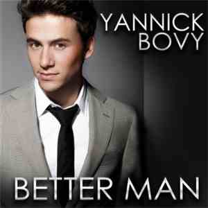 Yannick Bovy - Better Man