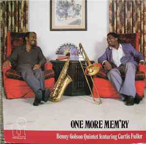 Benny Golson Quintet - One More Mem´ry