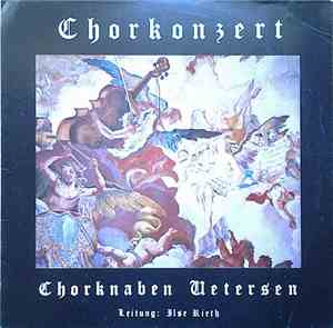 Chorknaben Uetersen Leitung Ilse Rieth - Chorkonzert