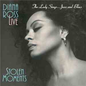 Diana Ross - Diana Ross Live - Stolen Moments: The Lady Sings...Jazz And Bl ...