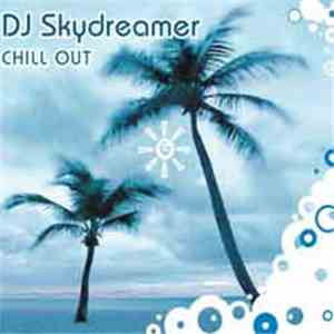 DJ Skydreamer - Chill Out
