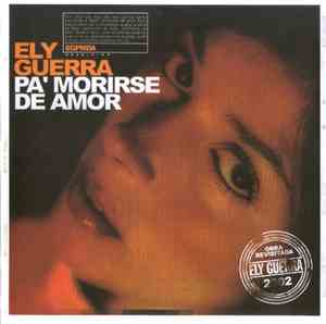 Ely Guerra - Pa' Morirse De Amor