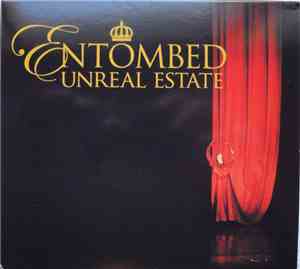 Entombed - Unreal Estate