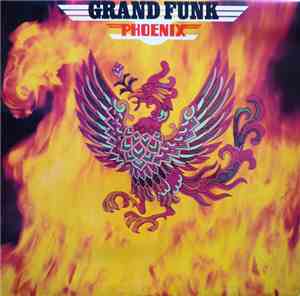 Grand Funk - Phoenix