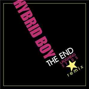 Hybrid Boy - The End  [Laughing Stars Remix]