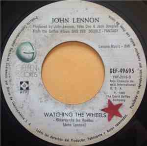 John Lennon - Watching The Wheels