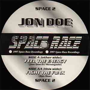 Jon Doe - Feel The Energy / Fight The Funk