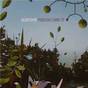 Julien Dyne - Phantom Limbo EP