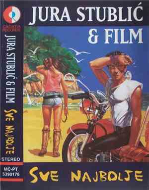 Jura Stublić & Film - Sve Najbolje
