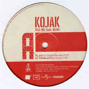Kojak Feat. Olive - Tell Me