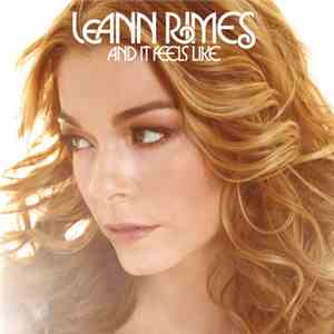 LeAnn Rimes - And It Feels Like