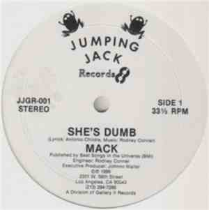 Mack  - She's Dumb