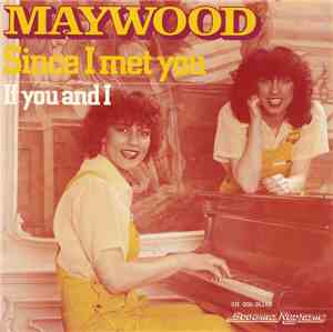 Maywood - Since I Met You