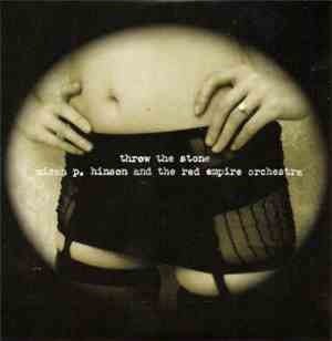 Micah P. Hinson And The Red Empire Orchestra - Throw The Stone
