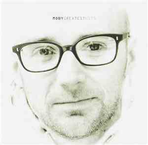 Moby - Greatest Hits