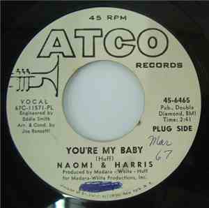 Naomi & Harris - You're My Baby / More Than I Do