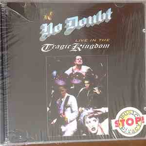 No Doubt - Live In The Tragic Kingdom