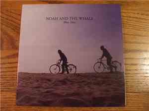 Noah And The Whale - Blue Skies