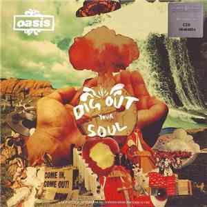 Oasis  - Dig Out Your Soul