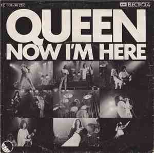 Queen - Now I'm Here