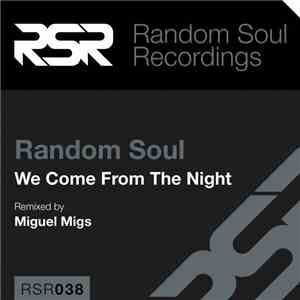 Random Soul - We Come From The Night