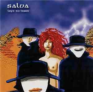 Salva  - Left To Burn