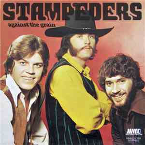 Stampeders - Against The Grain
