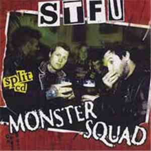 STFU / Monster Squad - Split CD