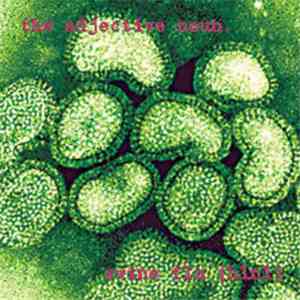 The Adjective Noun - Swine Flu (h1n1)
