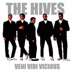The Hives - Veni Vidi Vicious
