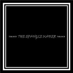 The Spangle Maker - TSM 000 B