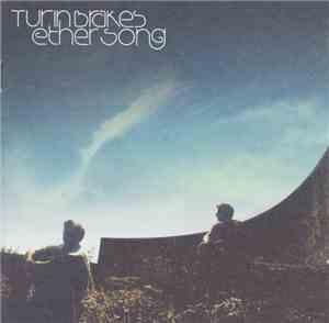 Turin Brakes - Ether Song
