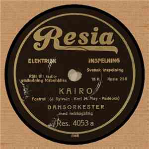 Unknown Artist - Kairo / Så Länge Stjärnorna Blänka