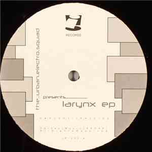 Urban Electro Squad - Larynx EP