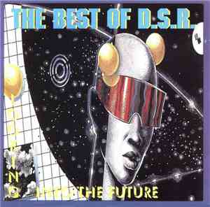 Various - The Best Of D.S.R. - Looking Into The Future