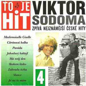 Viktor Sodoma - Viktor Sodoma Zpívá Nejznámější České Hity