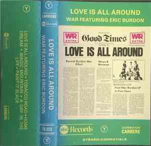 War Featuring Eric Burdon - Love Is All Around