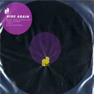Black Devil Disco Club / Prins Thomas / Unit 4  / Black Mustang - Ride Agai ...