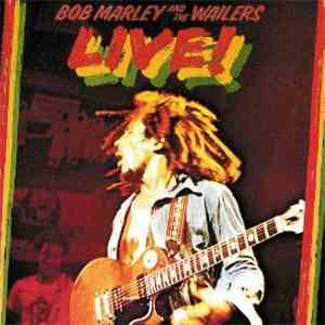 Bob Marley & The Wailers - Live!