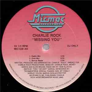 Charlie Rock - Missing You
