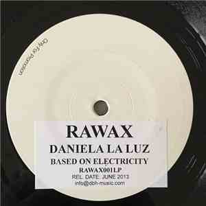 Daniela La Luz - Based On Electricity