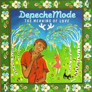 Depeche Mode - The Meaning Of Love