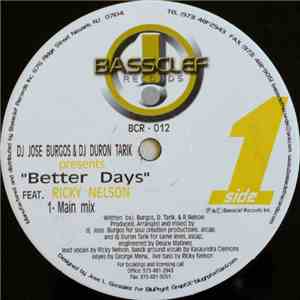 DJ Jose Burgos & DJ Duron Tarik Feat. Ricky Nelson - Better Days
