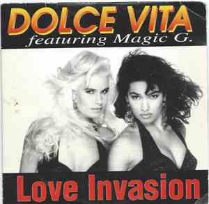 Dolce Vita Featuring Magic G. - Love Invasion