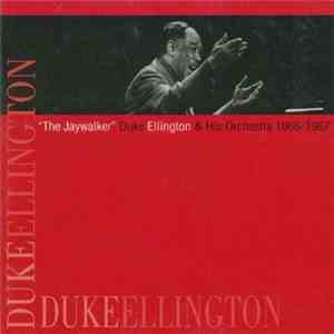 Duke Ellington & His Orchestra - The Jaywalker