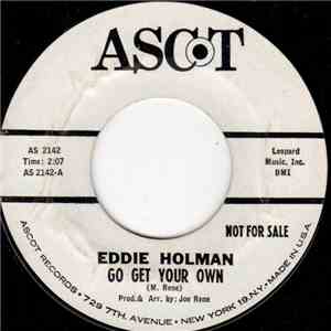 Eddie Holman - Go Get Your Own