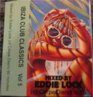 Eddie Lock - Ibiza Club Classics Vol 5